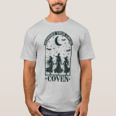 Steun uw lokale Coven Funny Witch Halloween T-shirt (Voorkant)
