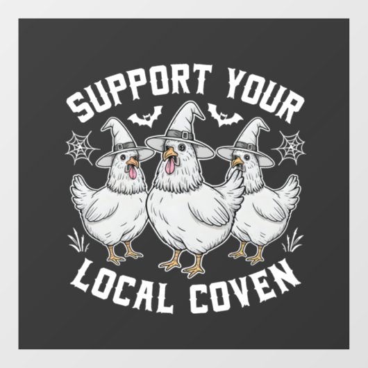 Steun uw lokale Coven Haan Halloween Spooky Raamsticker (Vel)