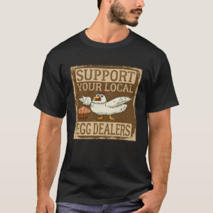 Steun uw lokale eierhandelaren retro kuiken t-shirt