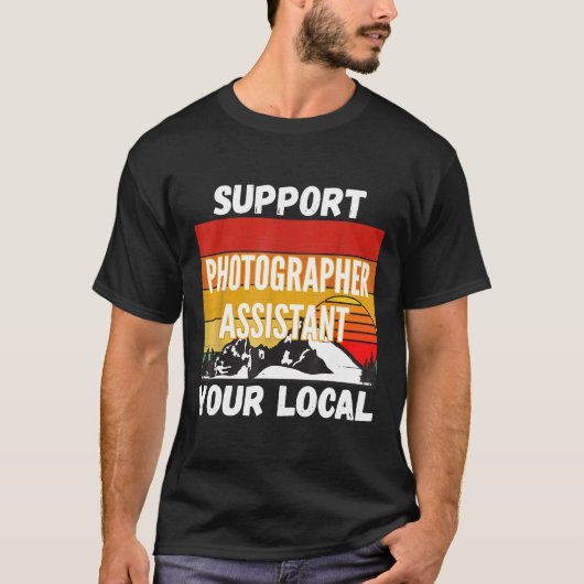 Steun uw lokale fotografiemedewerker t-shirt (Voorkant)