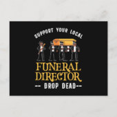 Steun Uw Lokale Funeral Directeur Embalmer Cadeft Briefkaart (Voorkant)