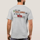 steun uw, lokale landbouwer t-shirt (Achterkant)