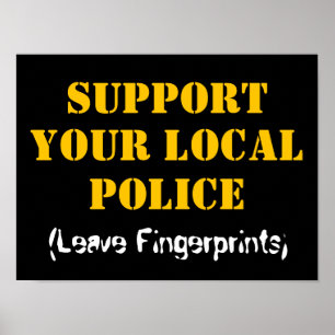 Steun uw lokale politie - Laat vingerafdrukken ach Poster