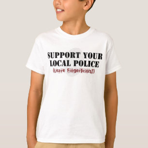Steun uw lokale politie - Laat vingerafdrukken ach T-shirt