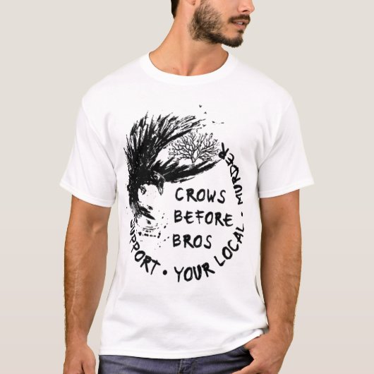 Steun uw lokale slachtkoeien vóór Bros Raven T-shirt (Voorkant)
