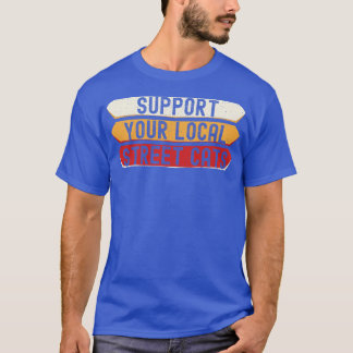 Steun uw lokale straat katten grappig 4 t-shirt