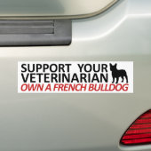 Steun Uw Vet EIGENAAR een Bumpersticker Frenchie (Op auto)