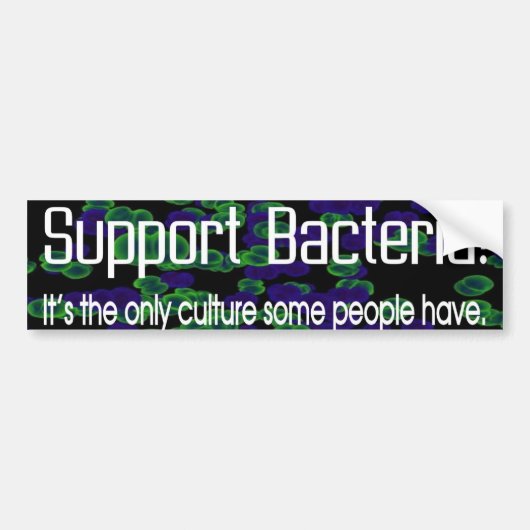Steun voor bacteriën bumpersticker (Voorkant)