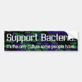 Steun voor bacteriën bumpersticker (Voorkant)