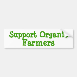 Steun voor biologische landbouwers bumpersticker