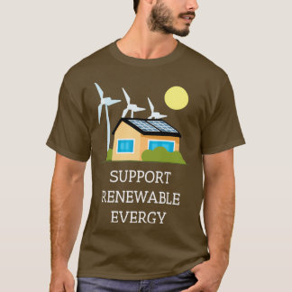 Steun voor hernieuwbare energie t-shirt