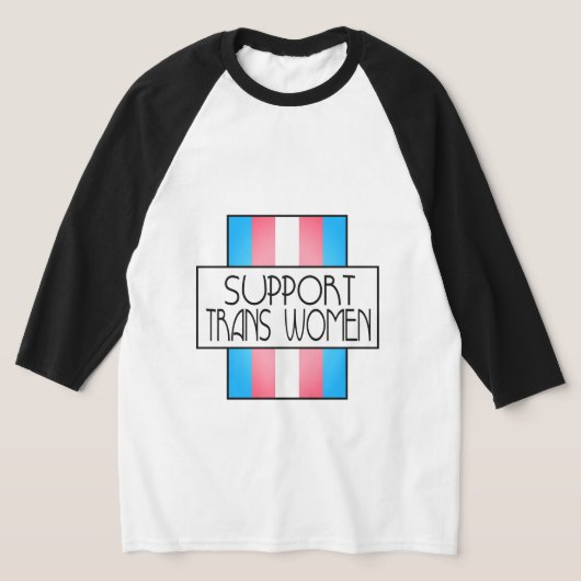 Steun voor trans-vrouwen t-shirt (Laagn)
