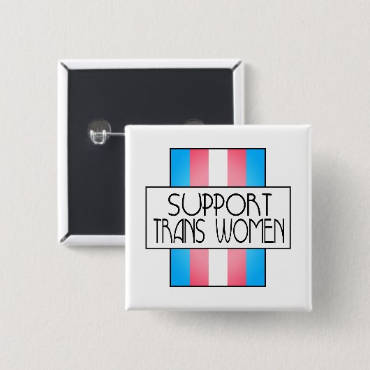 Steun voor transvrouwen vierkante button 5,1 cm (Voorkant /achterkant)