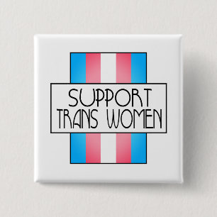 Steun voor transvrouwen vierkante button 5,1 cm