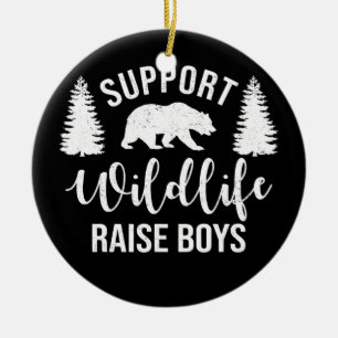 Steun voor Wildlife Raise Boys Sons Funny mama Keramisch Ornament