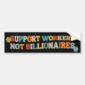 Steun Werkers Niet Miljonairs Bumpersticker (Voorkant)