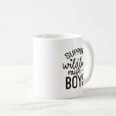 Steun Wildlife, Raise Boys Funny Mom Life Quote Koffiemok (Voorkant rechts)