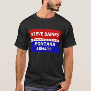 Steve Daines Montana Senate T-shirt