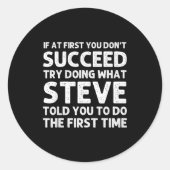 Steve Gift Name D Birthday Funny Christ  Ronde Sticker (Voorkant)