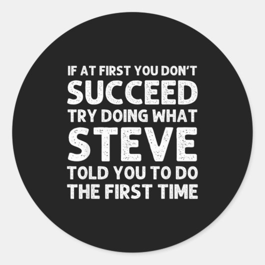 Steve Gift Name D Birthday Funny Christ  Ronde Sticker (Voorkant)