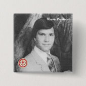 Steve Pavlich Vierkante Button 5,1 Cm (Voorkant)