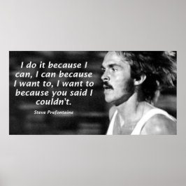 Steve Prefontaine Quote Poster