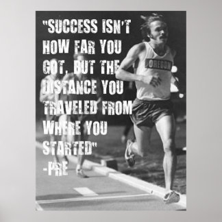 Steve Prefontaine Quotes Poster