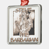 Steve The Barbarian Metalen Ornament (Links)