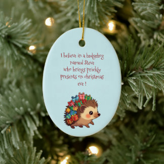 Steve the Hedgehog – Funny Atheist  Keramisch Ornament