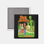 Steven Rhodes Don't Talk To Strangers Alien Retro  Magneet (Voorkant / Achterkant)