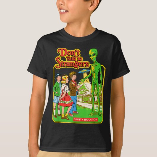 Steven Rhodes Don't Talk To Strangers Alien Retro  T-shirt (Voorkant)