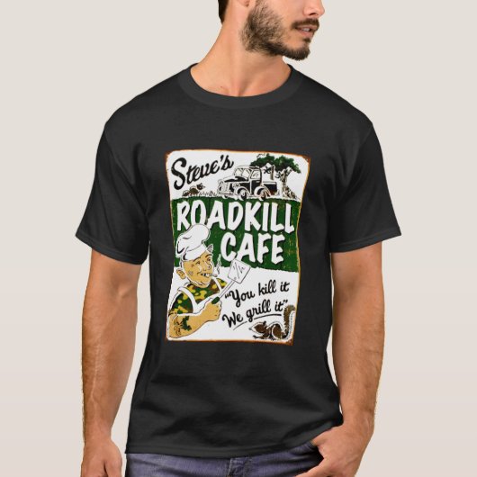 STEVES ROADKILL CAFE;  Adverteren Restaura T-shirt (Voorkant)