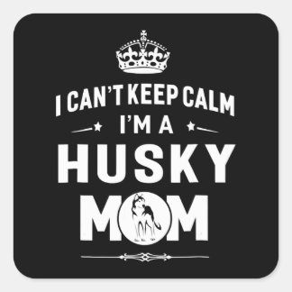 stevig | Ik kan niet kalm blijven in een husky moe Vierkante Sticker