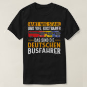 Stevige Duitse buschauffeurs 2 T-shirt (Design voorkant)