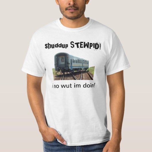 STEWPID. Derailed Train Tee Shirt (Voorkant)