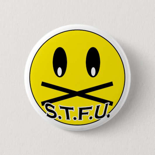 STFU-Button Ronde Button 5,7 Cm (Voorkant)