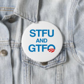 STFU EN GTFO RONDE BUTTON 4,0 CM (In situ)