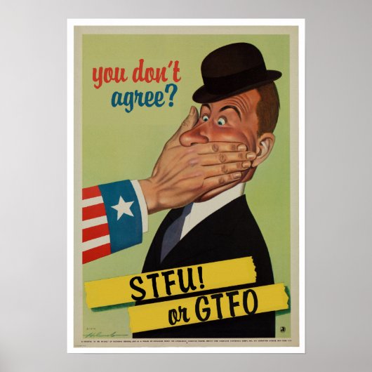 STFU of GTFO Poster (Voorkant)