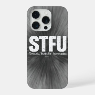 STFU: Serieus, Bedankt voor het begrijpen van Hoes iPhone 15 Pro Case