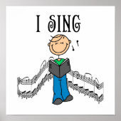 Stick Figuur Male I Sing T-shirts en cadeautjes Poster (Voorkant)