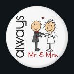 Stick Figuur Wedding Couple Mr & Mrs Altijd Magneet<br><div class="desc">Bride en Groom stick figures om de wereld te laten weten dat jullie twee "Mr. en Mrs." zullen zijn ALTIJD. Perfect momento voor je bruiloft of bruiloft cadeau voor die nieuwe bruid op je lijst! ZOALS DIT?</div>