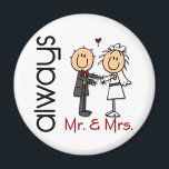 Stick Figuur Wedding Couple Mr & Mrs Altijd Magneet<br><div class="desc">Bride en Groom stick figures om de wereld te laten weten dat jullie twee "Mr. en Mrs." zullen zijn ALTIJD. Perfect momento voor je bruiloft of bruiloft cadeau voor die nieuwe bruid op je lijst! ZOALS DIT?</div>