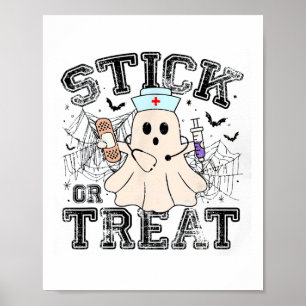 Stick of Treat Halloween Ghost Nurse Halloween PHL Poster
