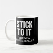 Stick To It The New Museum Of Glue Premium Tri-ble Koffiemok (Links)