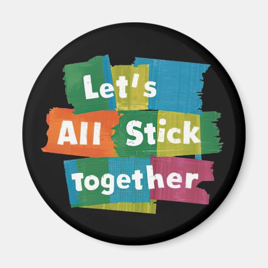 Stick Together Magneet (Voorkant)