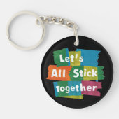 Stick Together Sleutelhanger (Voorkant)