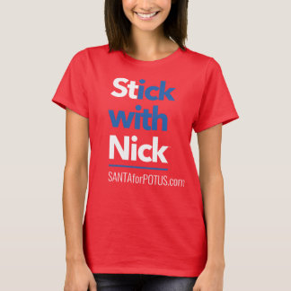 'Stick with Nick' vrouwelijk t-shirt