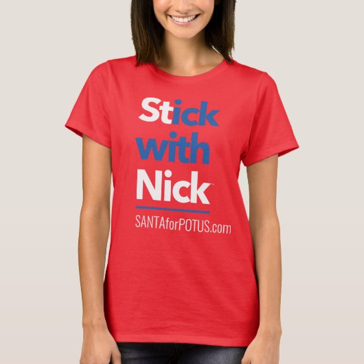 'Stick with Nick' vrouwelijk t-shirt (Voorkant)
