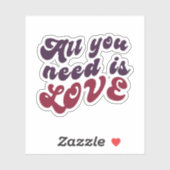 Sticker, alles wat je nodig hebt is liefde sticker (Vel)