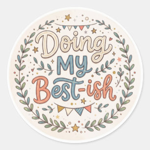 Sticker 'Doe mijn best-ish' – Cute retro stijl cit